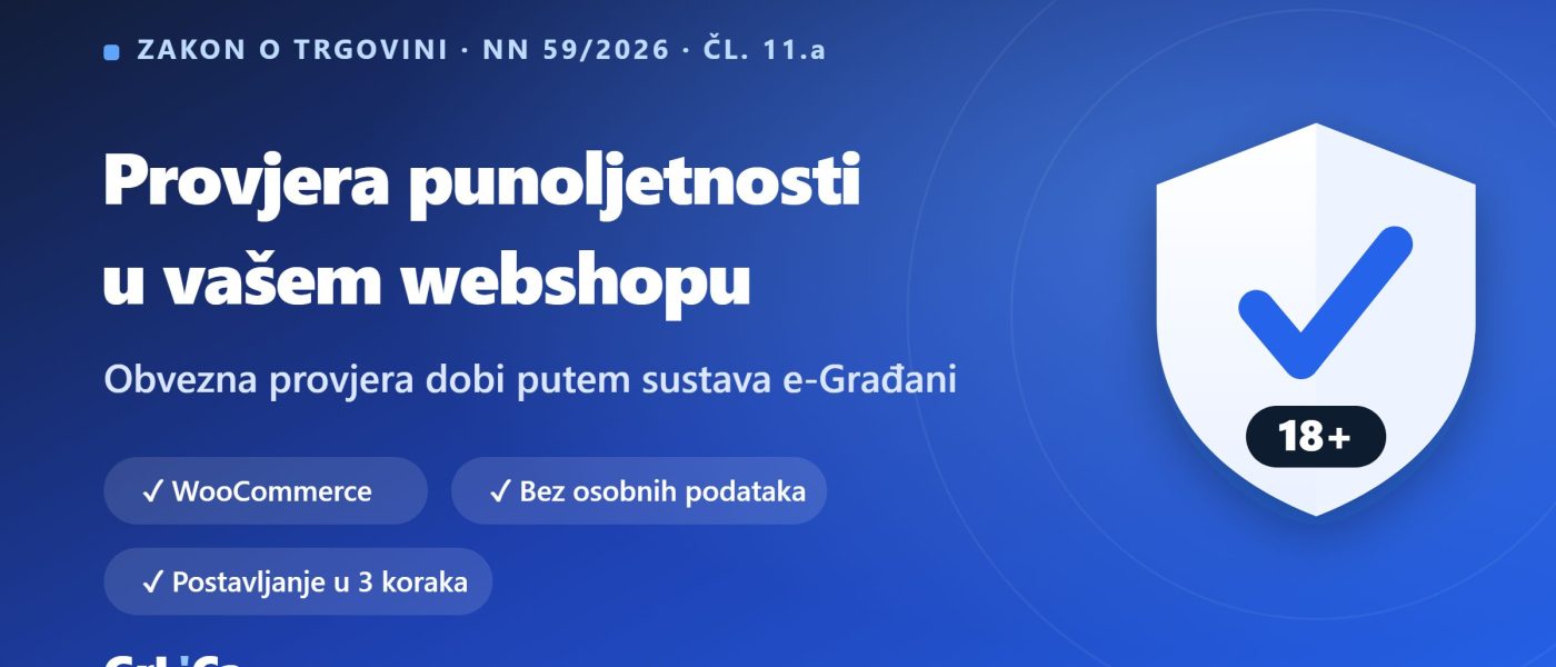 Provjera punoljetnosti u webshopu: što donosi novi Zakon o trgovini i kako ga jednostavno ispuniti